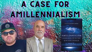 A Case for Amillennialism [upl. by Morgan]