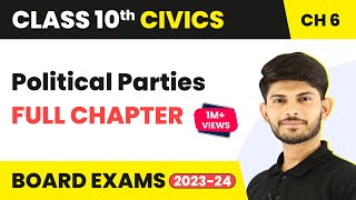 Political Parties Full Chapter Class 10 Civics  CBSE Civics Class 10 Chapter 6 202223 [upl. by Ahsiekam561]