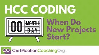 HCC Coding  When Do New Projects Start [upl. by Eenar71]