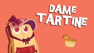 Comptines  Dame Tartine [upl. by Shama]