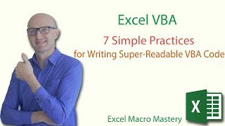 7 Simple Practices for Writing SuperReadable VBA Code [upl. by Livy971]