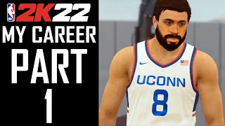 NBA 2K22  My Career  Part 1  quotPlayer Creation College G League NBA Draftquot [upl. by Odrautse]