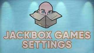 About Jackbox Games Settings [upl. by Traweek611]