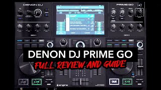 Denon DJ Prime GO  Full Demo and Review [upl. by Leventhal852]