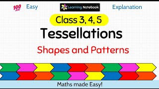 Tessellations  Class 4 Maths  Chapter Shapes and Patterns [upl. by Eiroj]