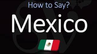 How to Pronounce Mexico CORRECTLY Spanish amp English Pronunciation [upl. by Esli881]