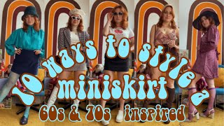 10 Ways to style a miniskirt  60s amp 70s Style  Dressing Vintage [upl. by Arraeis]