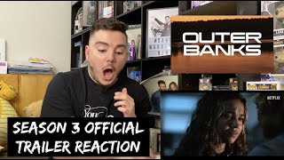 Outer Banks  Season 3 Official Trailer REACTION [upl. by Desirae]