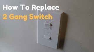 How To Replace a 2 Gang Double Light Switch [upl. by Adnilahs]