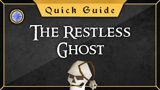 Quick guide The Restless Ghost Quest [upl. by Cioban]