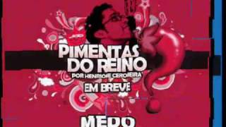 Medo  Pimentas do Reino [upl. by Dailey]