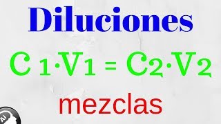 Diluciones mezclas disoluciones [upl. by Amarette]