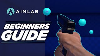 Official Beginners Guide to Aim Lab  How to improve your Aim [upl. by Carolynne722]