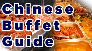 ULTIMATE Chinese Buffet Guide 2018 [upl. by Den863]