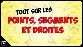 Points segments et droites [upl. by Euseibbob]