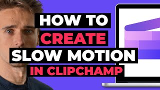 How To Create Slow Motion in ClipChamp [upl. by Rafiq]