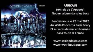 Sexion DAssaut  Africain LApogée [upl. by Soane]