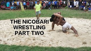 PART 2 NICOBARI WRESTLING [upl. by Skilken151]