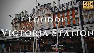 London Victoria Station Walk Through England 4K [upl. by Aicyla]