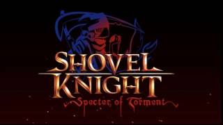 Facing The Task Lost City  Shovel Knight Specter of Torment OST [upl. by Aikas]