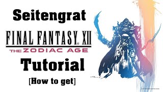 How to get and RNG Manipulate Seitengrat in Final Fantasy XII The Zodiac Age [upl. by Lorrayne]