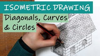 Isometric Drawing  Crating Diagonals Curves amp Circles [upl. by Carman]