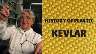 KEVLAR  History of Plastic [upl. by Mariya]