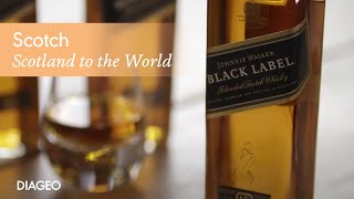 Johnnie Walker from Scotland to the World  Diageo [upl. by Bertolde]