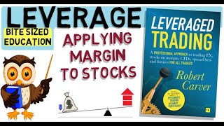 TRADING ON MARGIN  Applying Leverage To Trade Stocks [upl. by Sasnett]