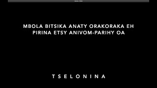 Tselonina  Bitsika Tononkira [upl. by Rick]