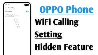 OPPO Phone WiFi Calling Setting Hidden Feature [upl. by Cary]