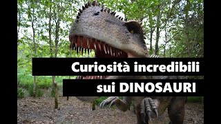 10 curiosità incredibili sui dinosauri [upl. by Casmey]