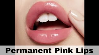 DIY Permanent Pink Lips At Home [upl. by Irianat]