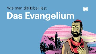 Wie man die Bibel liest Das Evangelium [upl. by Tnomel12]