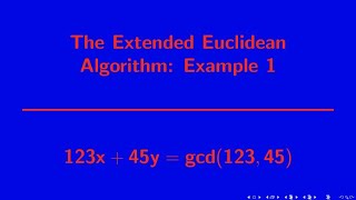 Number Theory  Extended Euclidean Algorithm Example 1 [upl. by Collyer]