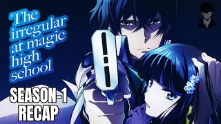 The Irregular at Magic High School Season 1 Recap [upl. by Ursulette462]