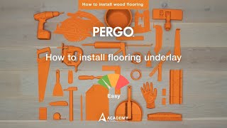 How to install flooring underlay  Tutorial by Pergo [upl. by Elocim]