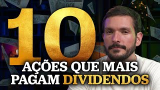 10 AÇÕES QUE MAIS PAGAM DIVIDENDOS NA BOLSA DE VALORES [upl. by Shirl]