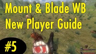 5 Selecting a Faction  Mount and Blade Warband New Player Guide [upl. by Adela]