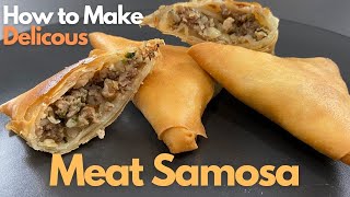 Keema Samosa Recipe  How to Make Meat Samosa  Best Meat Samosa Filling  Lamb amp Chicken Samosa [upl. by Oiramad]