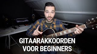 Gitaar Leren Spelen voor Beginners  4 Gitaarakkoorden in 5 Minuten [upl. by Bull]