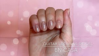 Como quitar las Uñas de Gel en Casa   Crispynails ♡ [upl. by Ormond871]