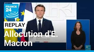 REPLAY  Allocution dEmmanuel Macron sur la guerre en Ukraine • FRANCE 24 [upl. by Annid764]