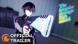 The Irregular at Magic High School Season 3  OFFICIAL TRAILER [upl. by Kraft919]