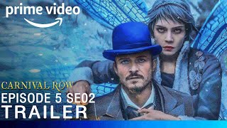 Carnival Row Season 2  EPISODE 5 PROMO TRAILER  amazon  carnival row season 2 episode 5 trailer [upl. by Olatha]