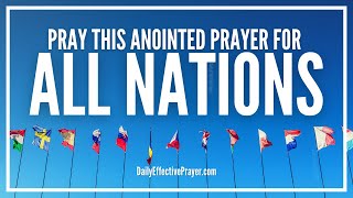 Prayer For All Nations  Prayer Changes Things [upl. by Curhan409]