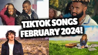 Top Trending Songs on TikTok  FEBRUARY 2024 [upl. by Enirroc]