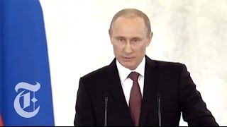 Ukraine 2014  Vladimir Putin Announces Crimea Annexation  The New York Times [upl. by Mosley]