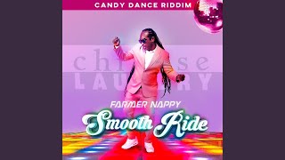 Smooth Ride Candy Dance Riddim [upl. by Dafna631]