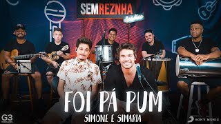 Foi Pá Pum Simone amp Simaria  Sem Reznha Acústico COVER PAGONEJO [upl. by Htidirrem]